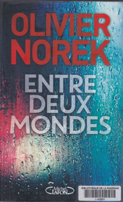 Entre deux mondes