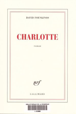 Charlotte / David Foenkinos