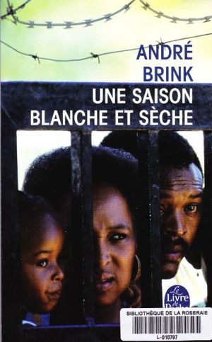 Une saison blanche et seche