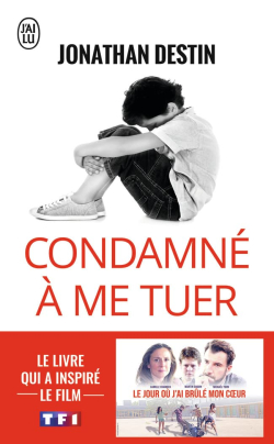 Condamné à me tuer