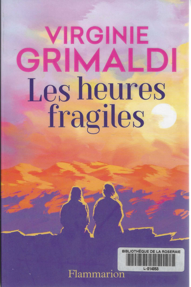 Les heures fragiles